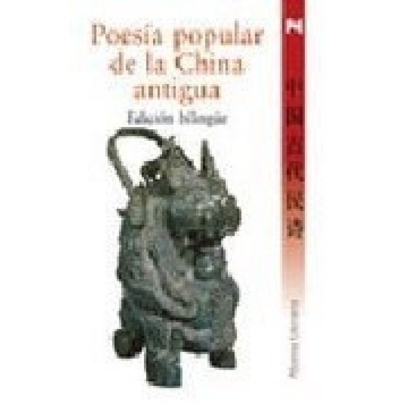 POESIA AMOROSA DE LA ANTIGUA CHINA (RUSTICA)