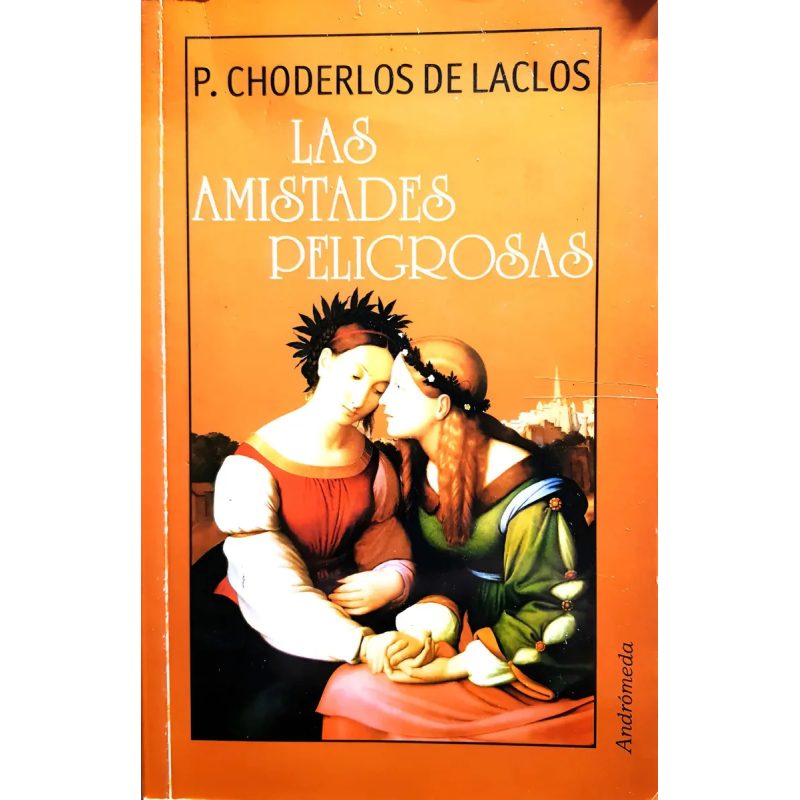 AMISTADES PELIGROSAS