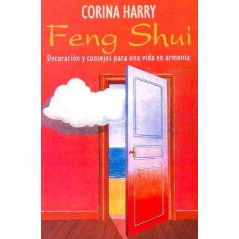 FENG SHUI DECORACION Y CONSEJOS PARA UNA VIDA EN ARMONI A