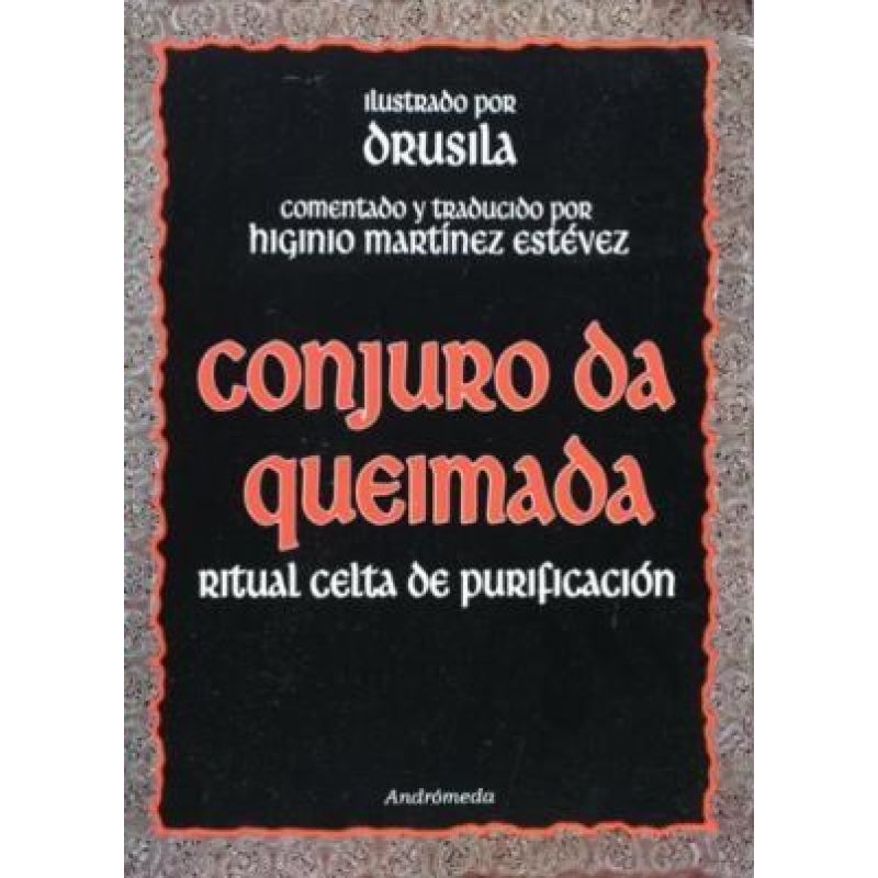 CONJURO DA QUEIMADA RITUAL CELTA DE PURIFICACION