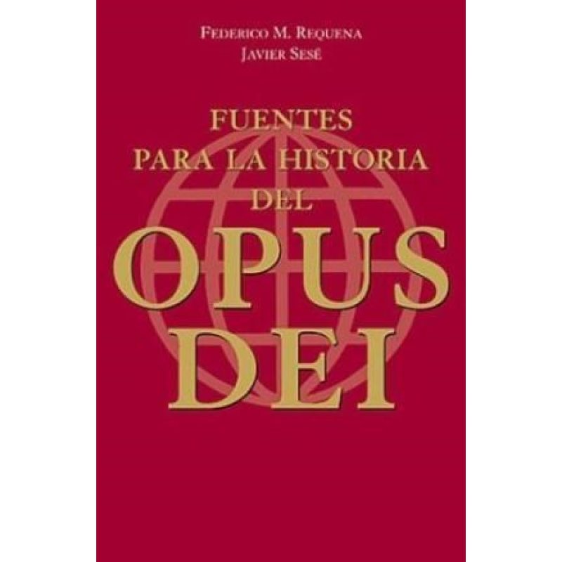 FUENTES PARA LA HISTORIA DEL OPUS DEI (ARIEL HISTORIA)