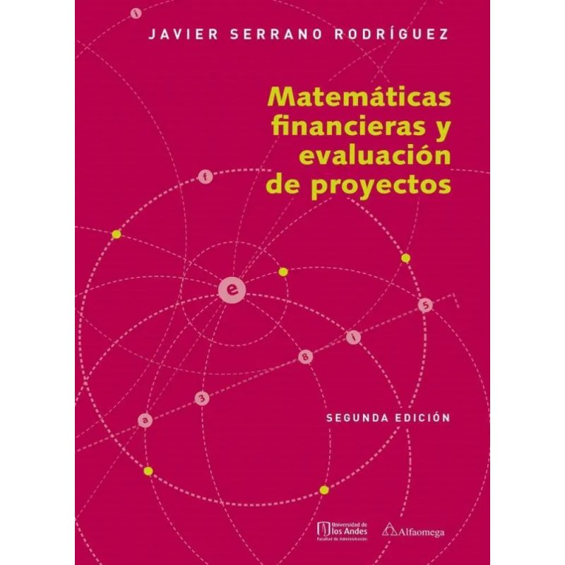 MATEMATICAS FINANCIERAS Y EVALUACION DE PROYECTOS (2/ED)