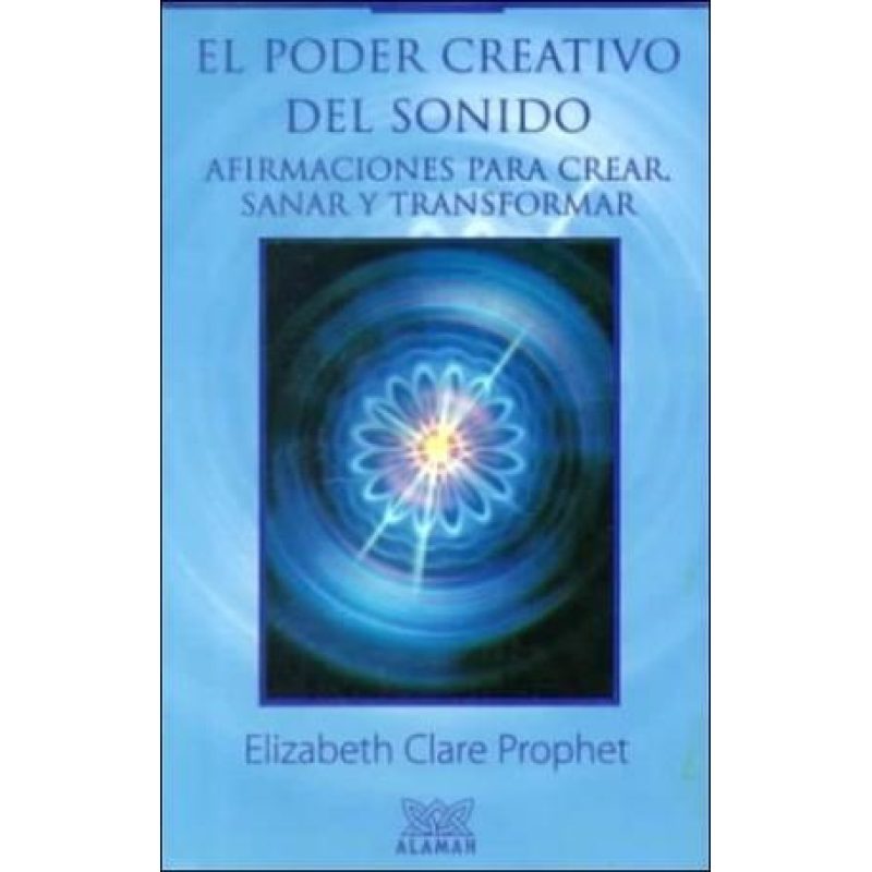 PODER CREATIVO DEL SONIDO AFIRMACIONES PARA CREAR SANAR