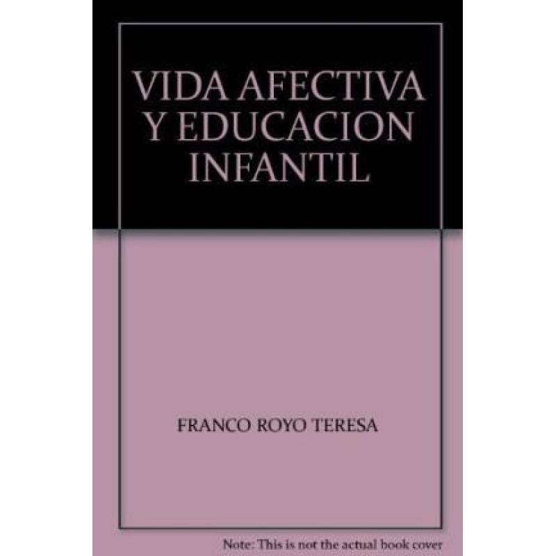 VIDA AFECTIVA Y EDUCACION INFANTIL