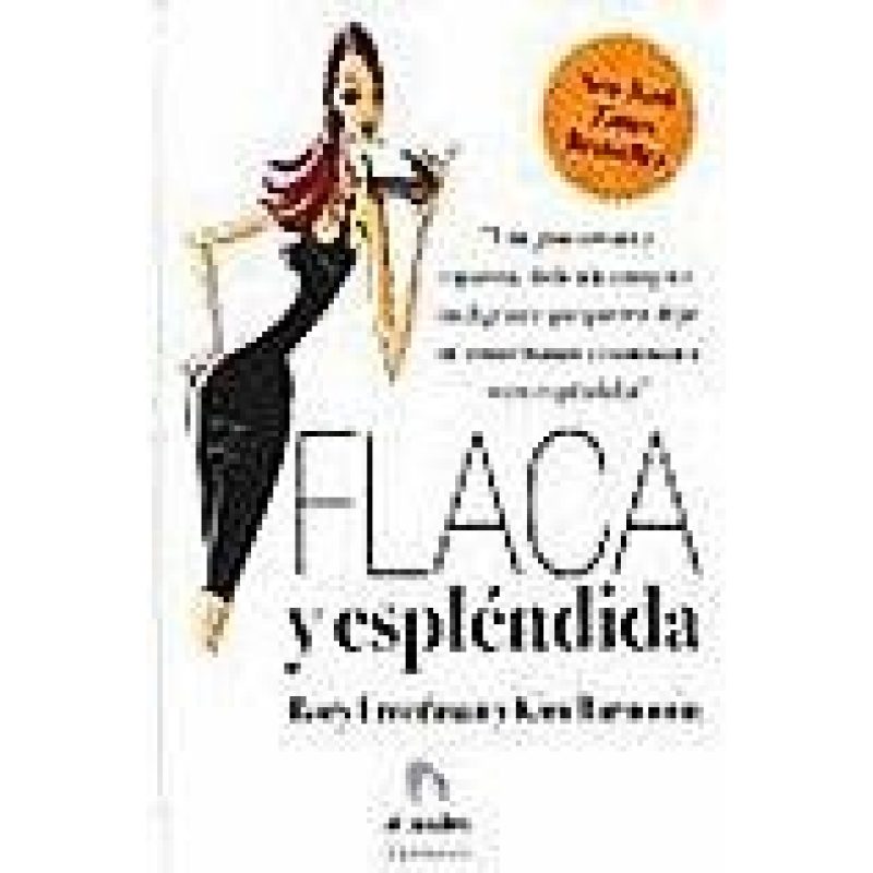 FLACA Y ESPLENDIDA (SKINNY BITCH) (CARTONE)