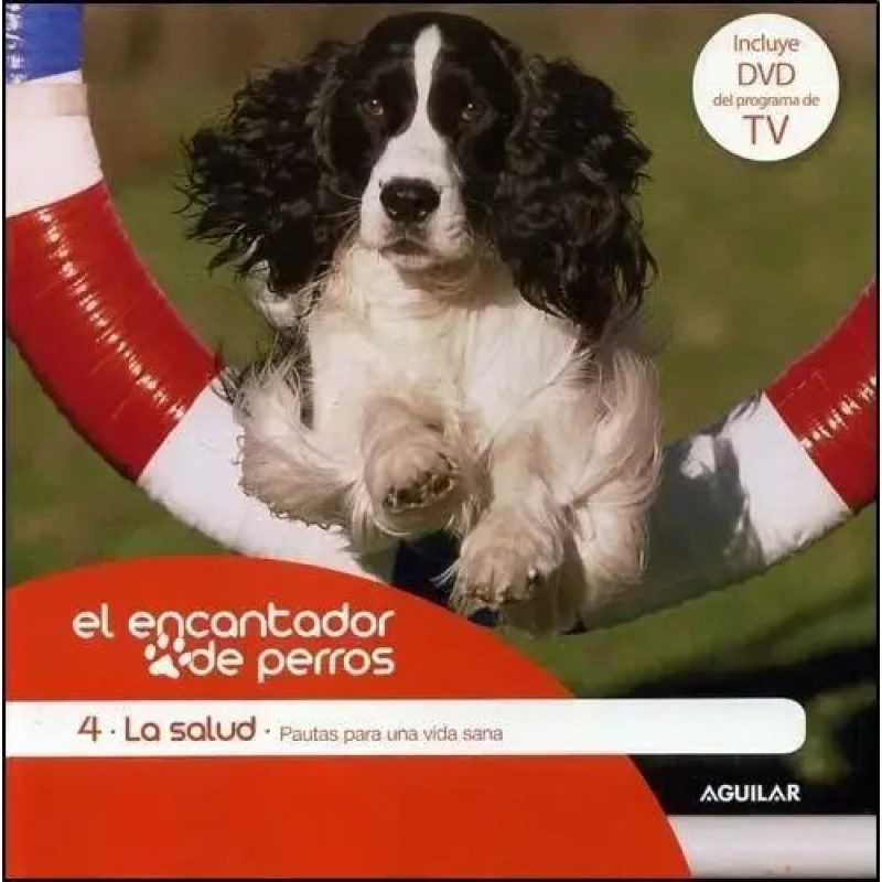 SALUD PAUTAS PARA UNA VIDA SANA (ENCANTADOR DE PERROS 4) (INCLUYE DVD) (CARTONE)