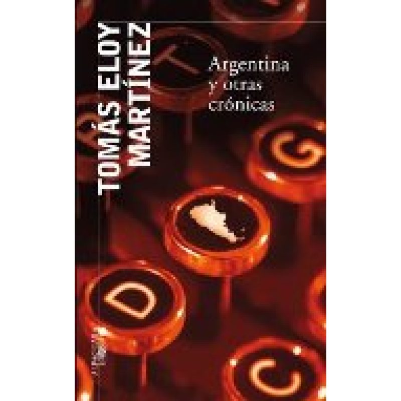 ARGENTINA Y OTRAS CRONICAS