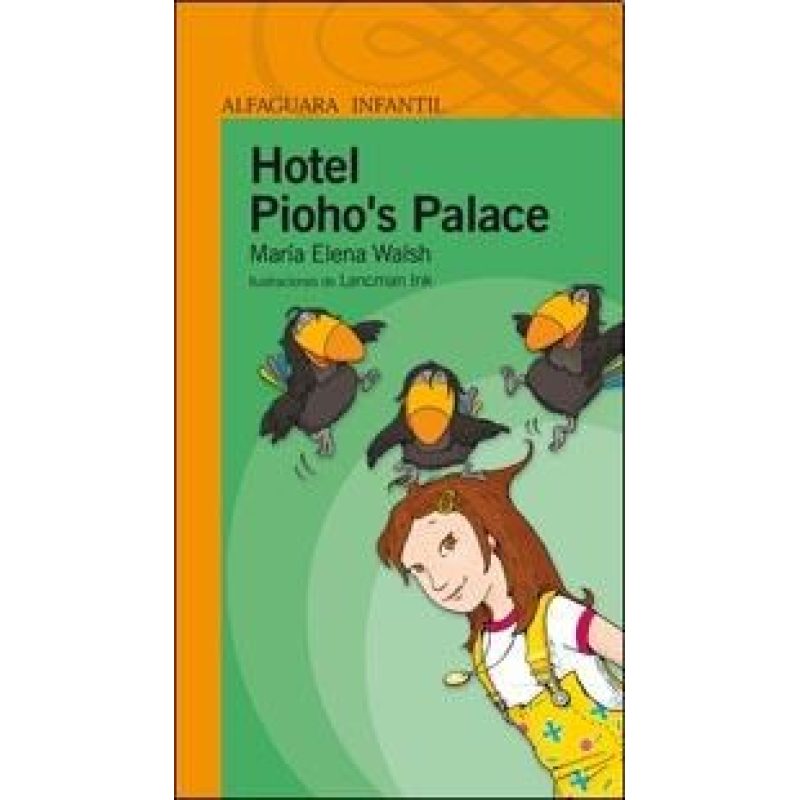 HOTEL PIOHO'S PALACE (SERIE NARANJA)