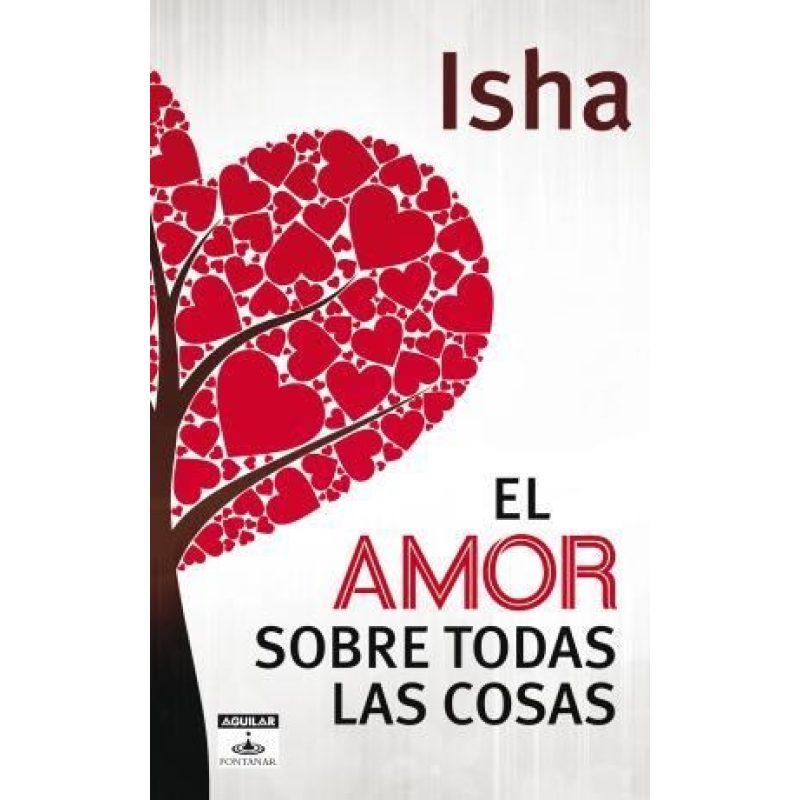 AMOR SOBRE TODAS LAS COSAS (RUSTICA)