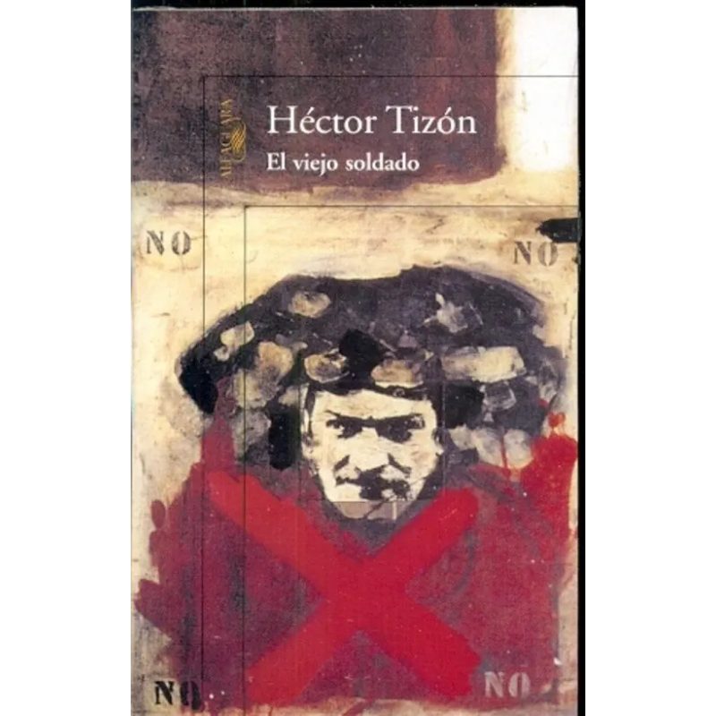 VIEJO SOLDADO (BIBLIOTECA HECTOR TIZON)