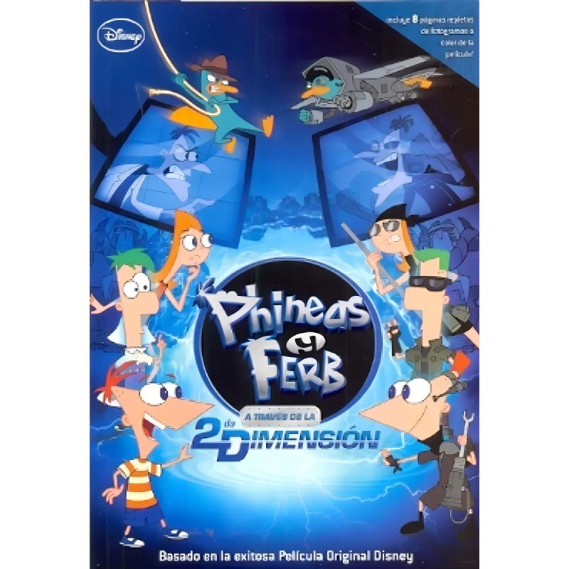 PHINEAS Y FERB A TRAVES DE LA SEGUNDA DIMENSON