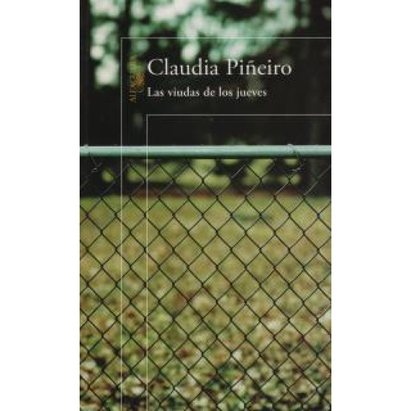VIUDAS DE LOS JUEVES (PREMIO CLARIN 2005)