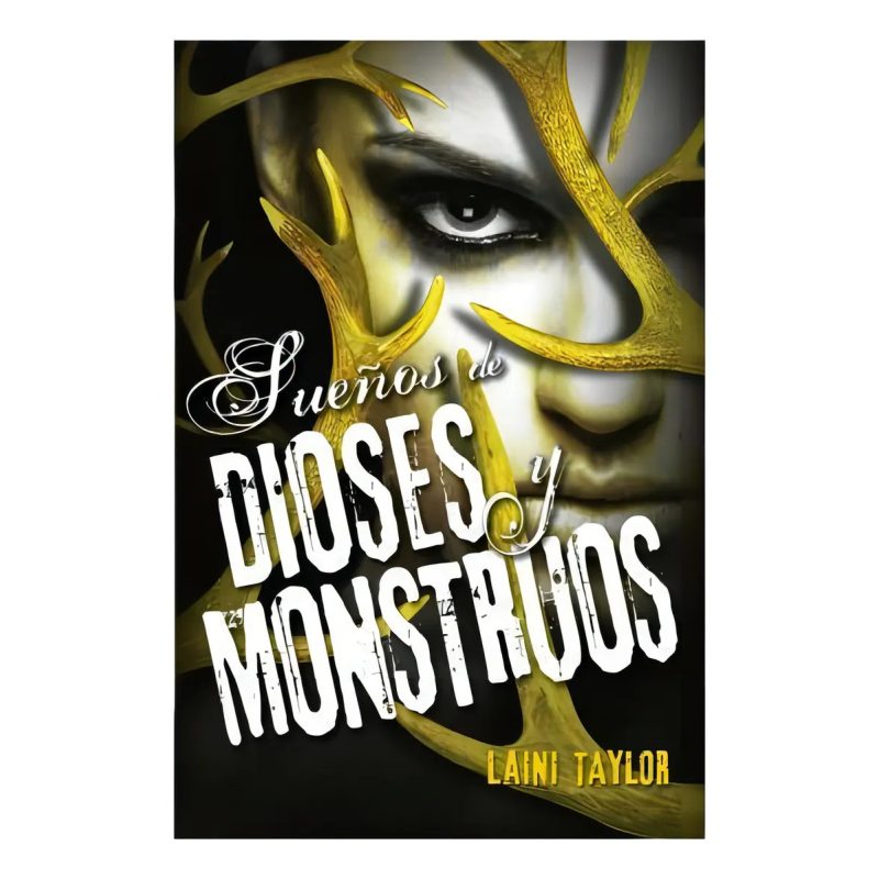 SUEÑOS DE DIOSES Y MONSTRUOS
