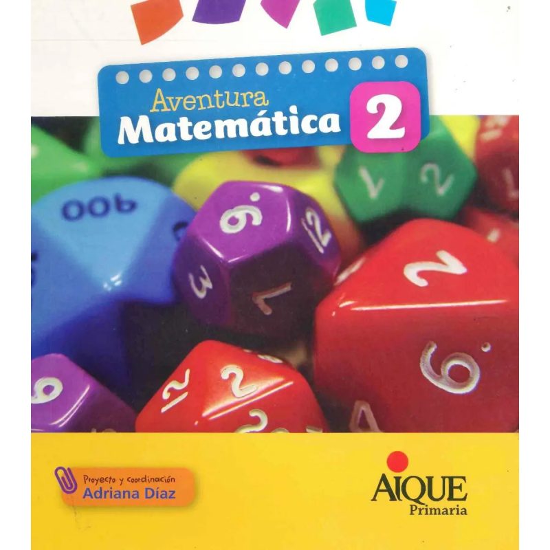 AVENTURA MATEMATICA 2 AIQUE PROYECTO ESTUDIAR MATEMATICA