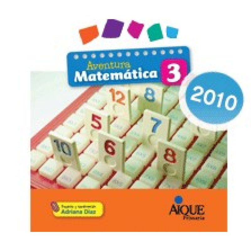AVENTURA MATEMATICA 3 AIQUE PROYECTO ESTUDIAR MATEMATIC