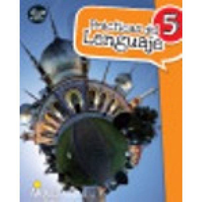 PRACTICAS DEL LENGUAJE 5 AIQUE EL MUNDO EN TUS MANOS (NOVEDAD 2012)
