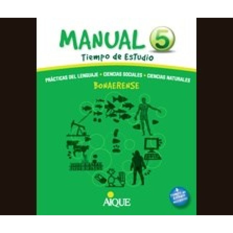 MANUAL AIQUE 5 TIEMPO DE ESTUDIO BONAERENSE (NOVEDAD 2013)