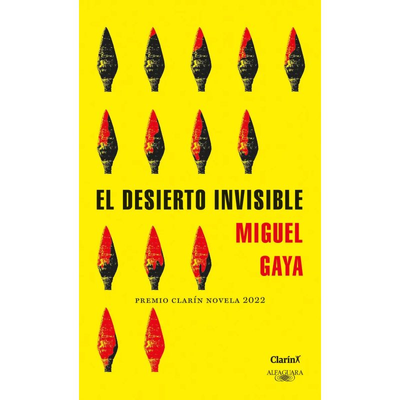 DESIERTO INVISIBLE (PREMIO NOVELA CLARIN 2022)