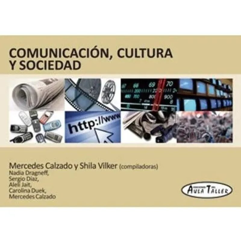 COMUNICACION CULTURA Y SOCIEDAD AULA TALLER