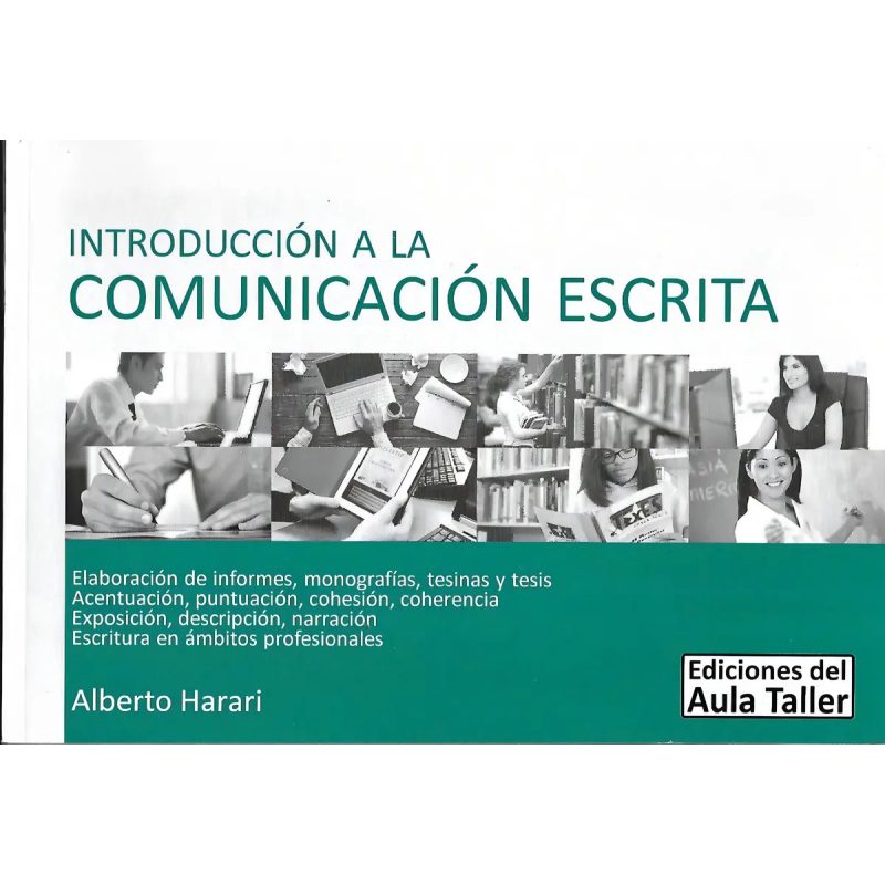 INTRODUCCION A LA COMUNICACION ESCRITA ELABORACION DE INFORMES MONOGRAFIAS TESINAS
