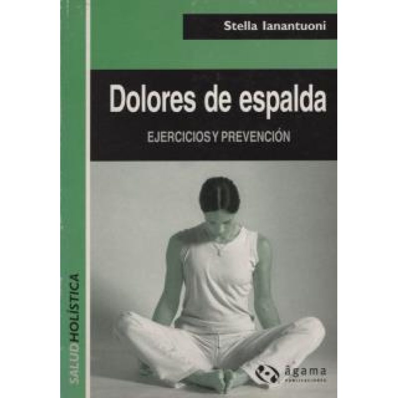 DOLORES DE ESPALDA EJERCICIOS Y PREVENCION
