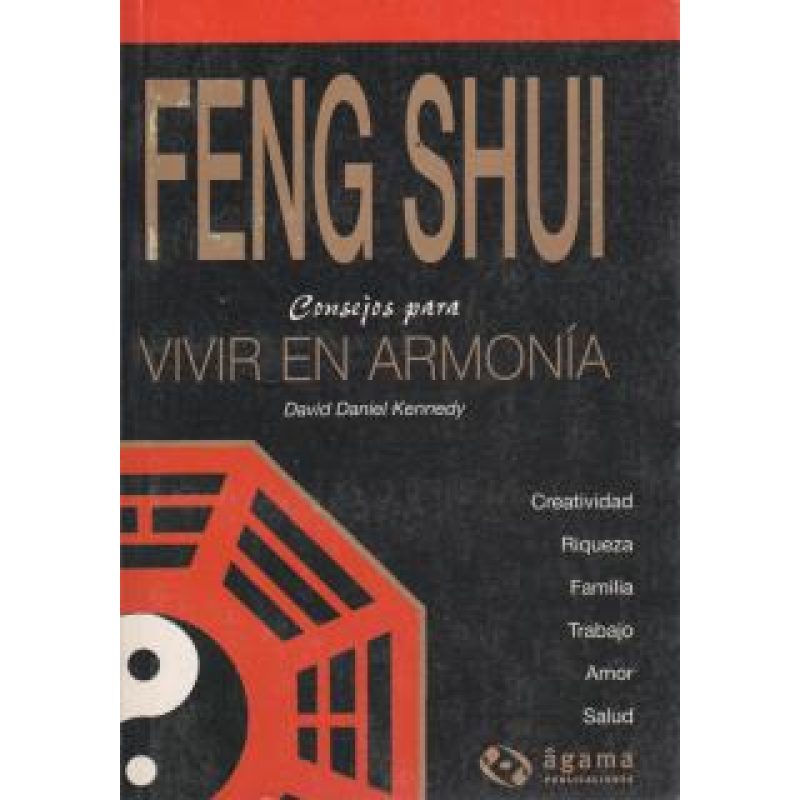 FENG SHUI CONSEJOS PARA VIVIR EN ARMONIA