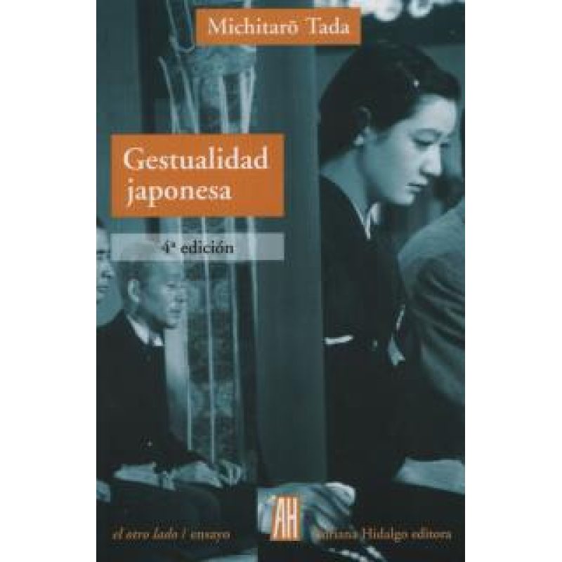 GESTUALIDAD JAPONESA (COLECCION EL OTRO LADO / ENSAYO)