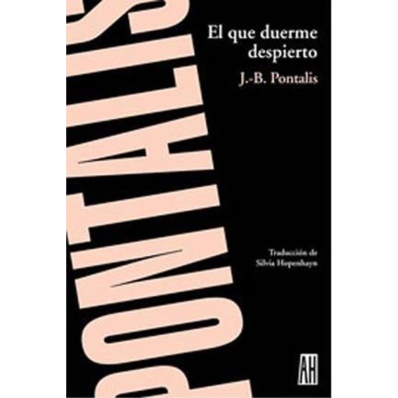 QUE DUERME DESPIERTO (COLECCION NARRATIVAS)
