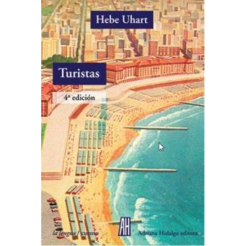 TURISTAS (COLECCION LA LENGUA / CUENTO) (2 EDICION)