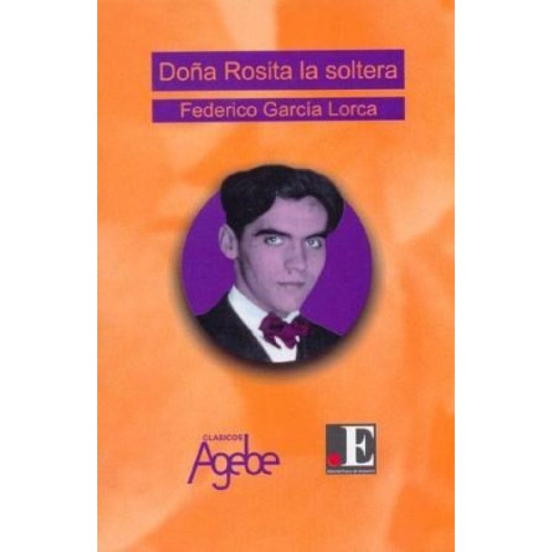 DOÑA ROSITA LA SOLTERA