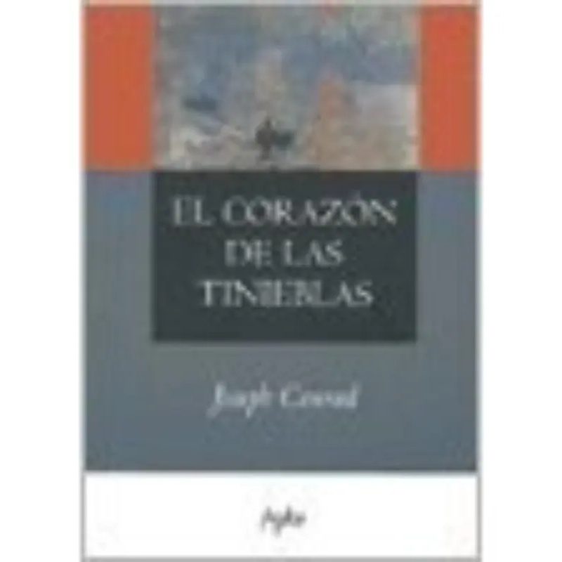CORAZON DE LAS TINIEBLAS (RUSTICA)