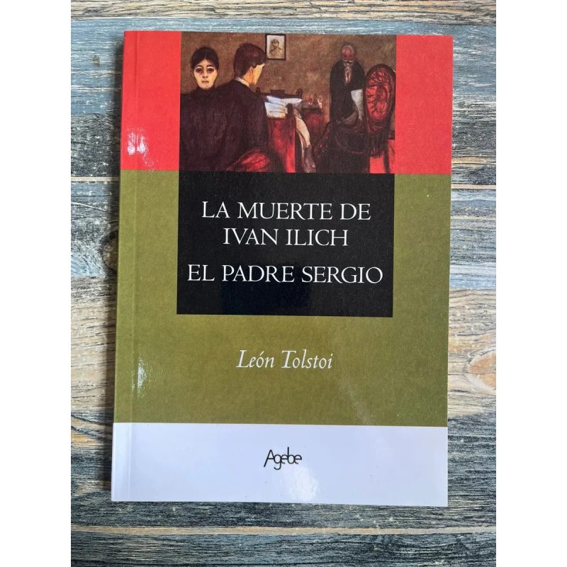 MUERTE DE IVAN ILICH - EL PADRE SERGIO (RUSTICA)