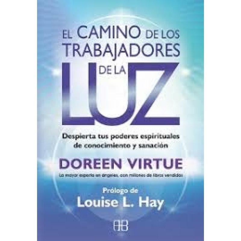 CAMINO DE LOS TRABAJADORES DE LA LUZ
