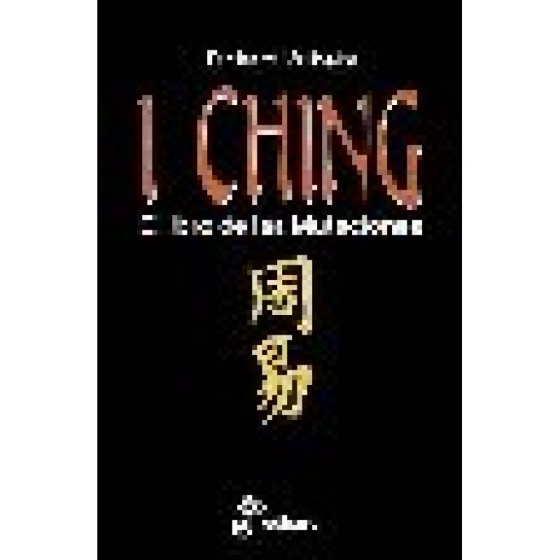 I CHING EL LIBRO DE LAS RESPUESTAS