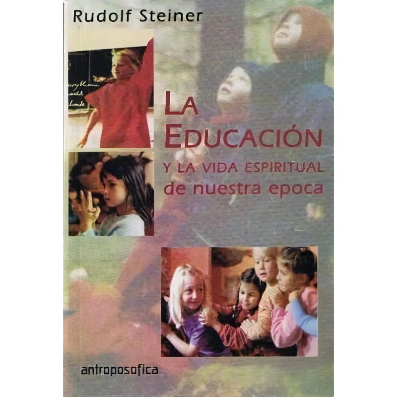 EDUCACION Y LA VIDA ESPIRITUAL DE NUESTRA EPOCA