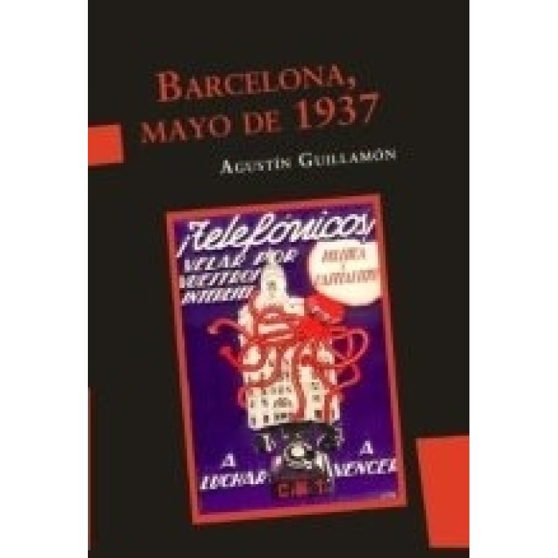 BARCELONA MAYO DE 1937 (COLECCION UTOPIA LIBERTARIA)