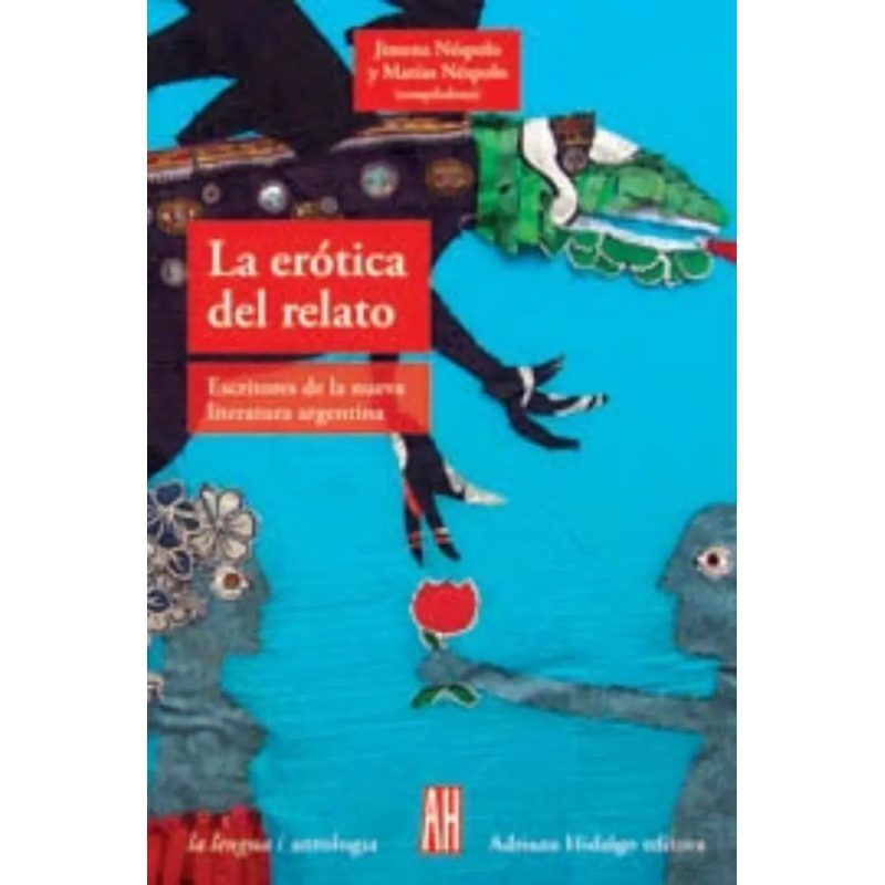 EROTICA DEL RELATO ESCRITORES DE LA NUEVA LITERATURA AR