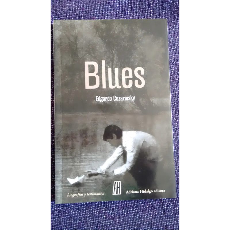 BLUES (BIOGRAFIAS Y TESTIMONIOS)