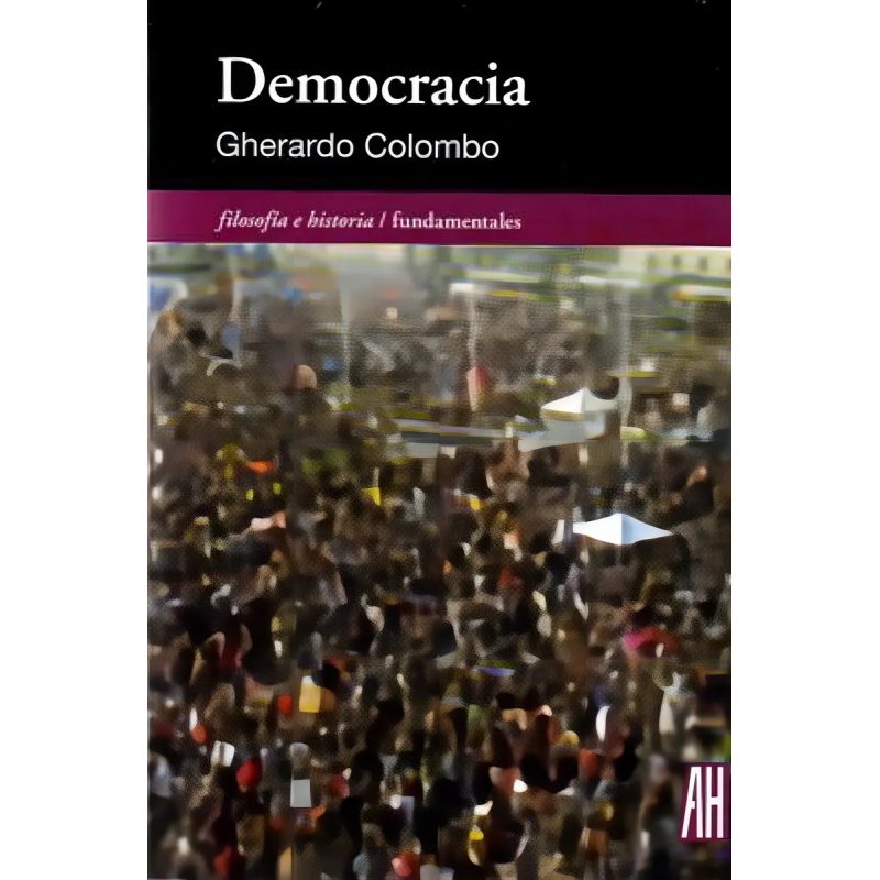 DEMOCRACIA (FILOSOFIA E HISTORIA / FUNDAMENTALES)