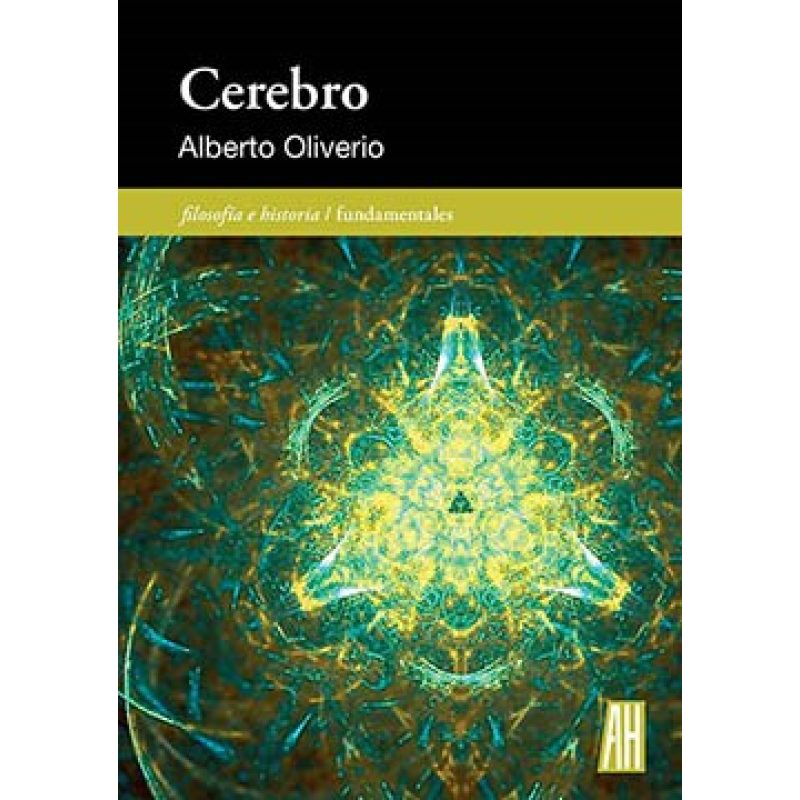 CEREBRO (FILOSOFIA E HISTORIA / FUNDAMENTALES)