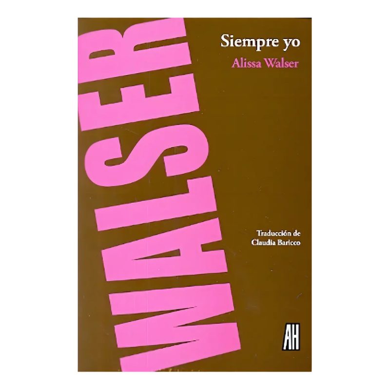 SIEMPRE YO (COLECCION NARRATIVAS)