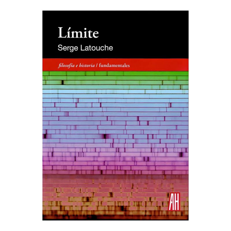 LIMITE (FILOSOFIA E HISTORIA / FUNDAMENTALES) BOLSILLO