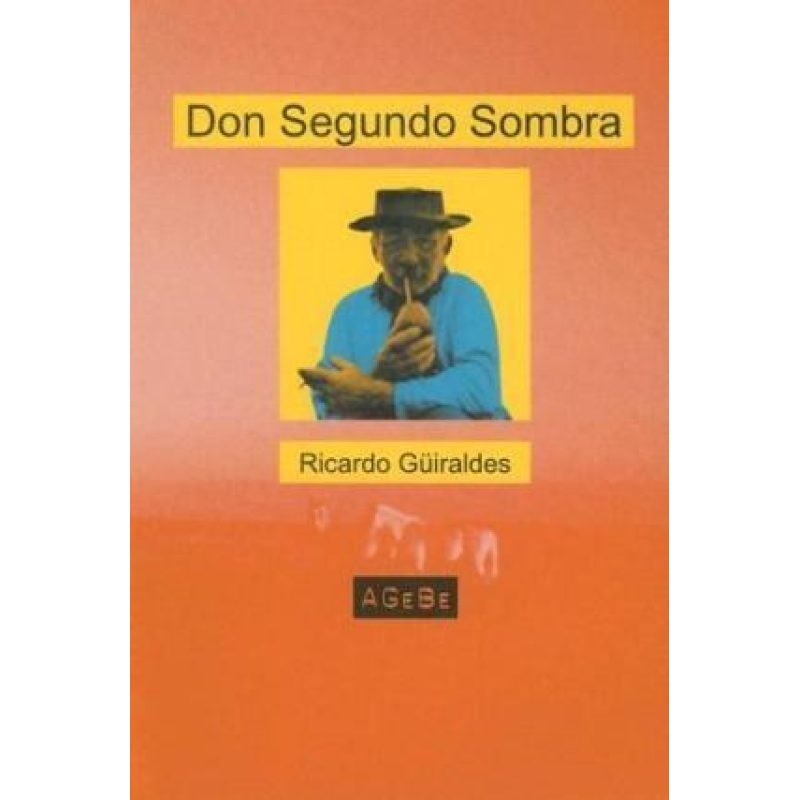 DON SEGUNDO SOMBRA (RUSTICA)