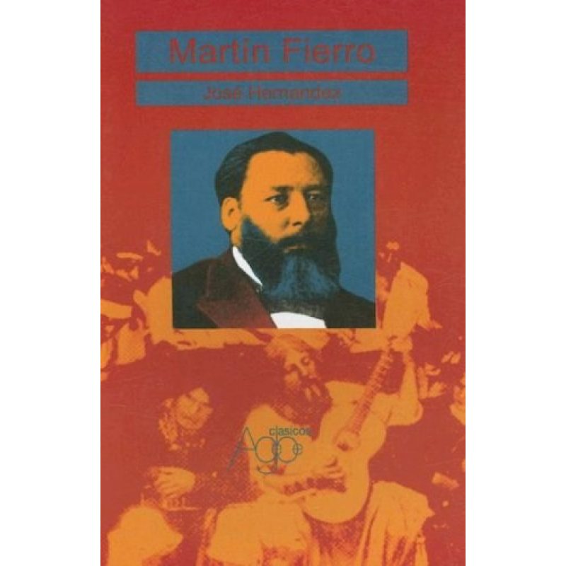 MARTIN FIERRO (COLECCION CLASICOS) (RUSTICA)