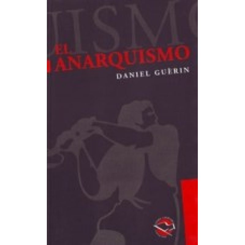 ANARQUISMO (COLECCION UTOPIA LITERARIA) (RUSTICA)