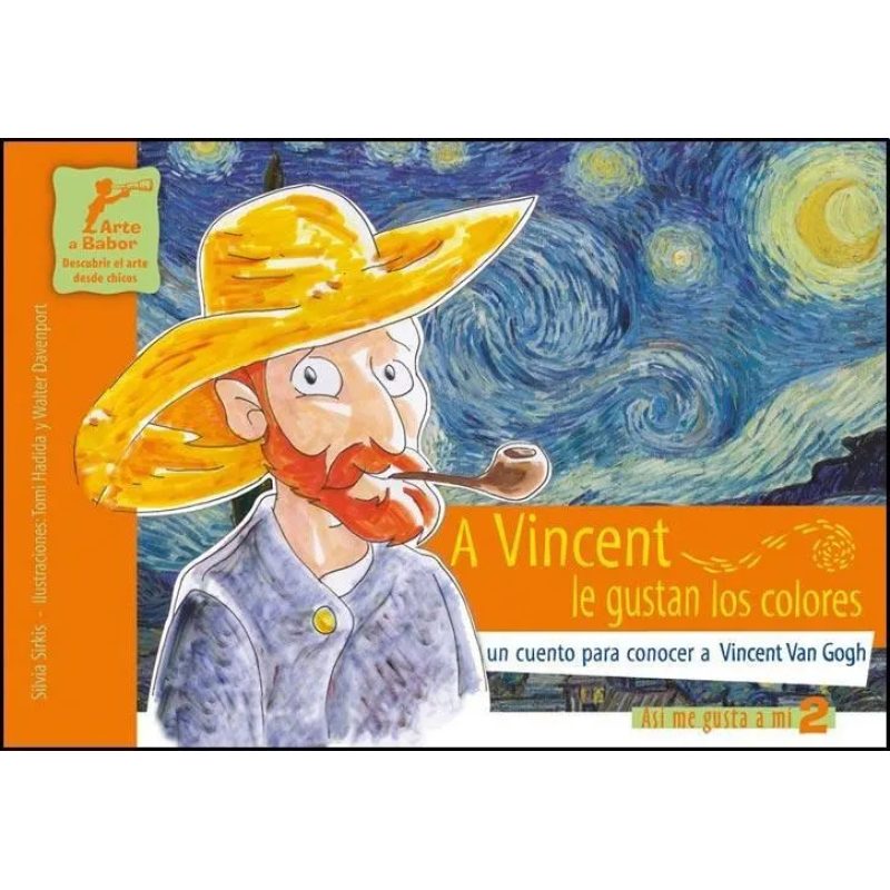 A VINCENT LE GUSTAN LOS COLORES (COLECCION ASI ME GUSTA A MI 2)