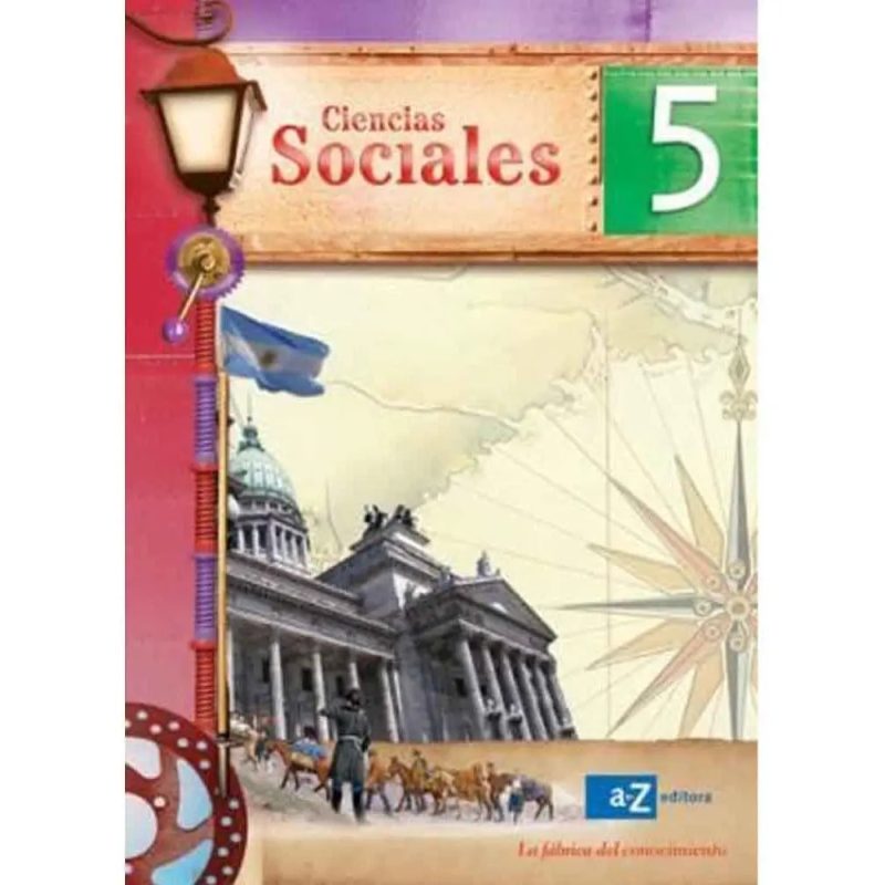 CIENCIAS SOCIALES 5 A Z FABRICA DEL CONOCIMIENTO NACION (CONTIENE FICHAS) (NOVEDAD 2012)