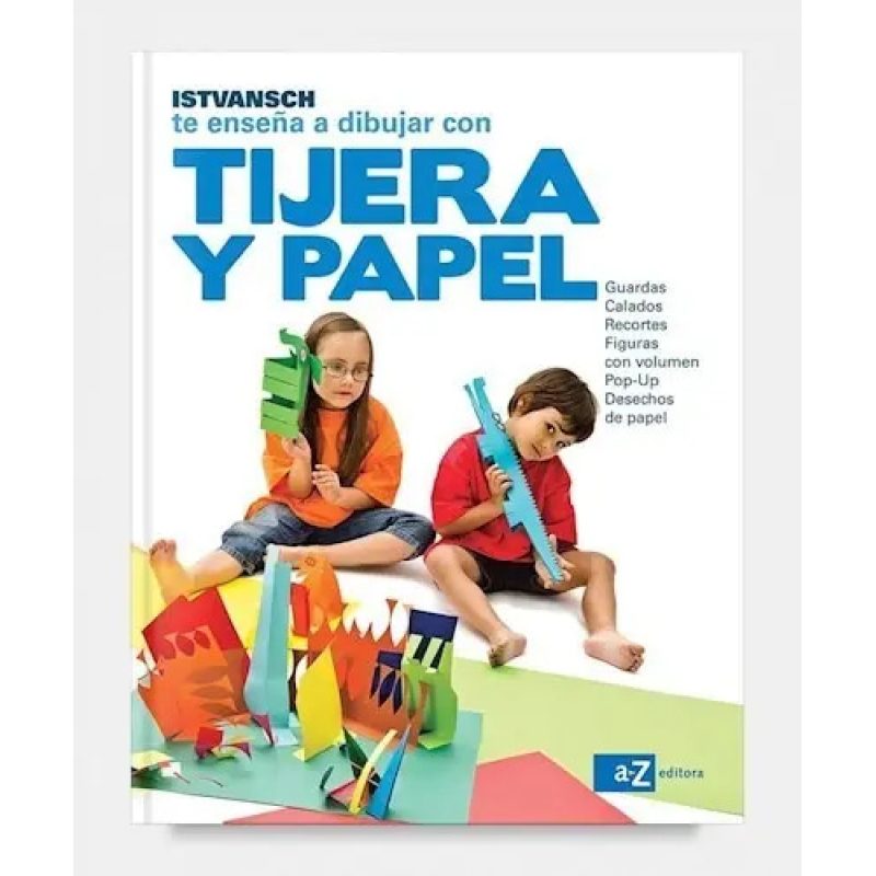 TIJERA Y PAPEL (ISTVANSCH TE ENSEÑA A DIBUJAR CON)