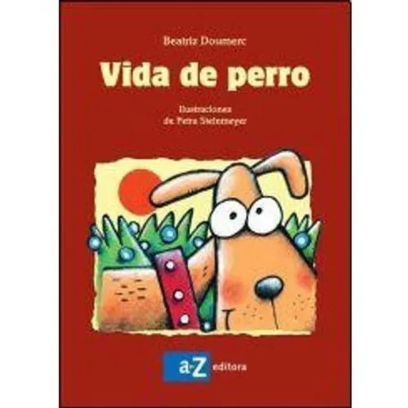 VIDA DE PERRO (SERIE GRANDES LECTORES)