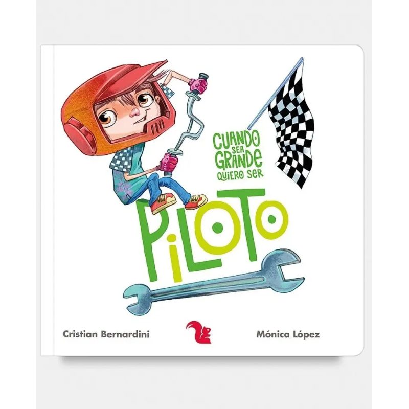 QUIERO SER PILOTO (COLECCION CUANDO SEA GRANDE QUIERO SER) (CARTONE)